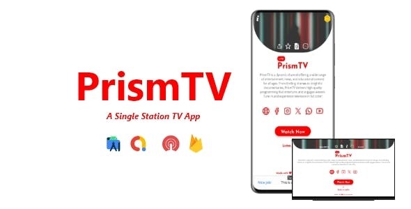 PrismTV A Single Station TV App ADMOB ONESIGNAL FIREBASE