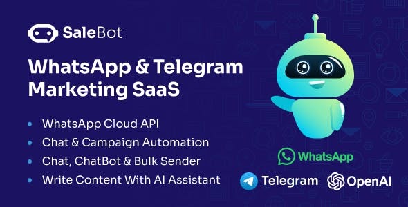 SaleBot WhatsApp And Telegram Marketing SaaS ChatBot Bulk Sender