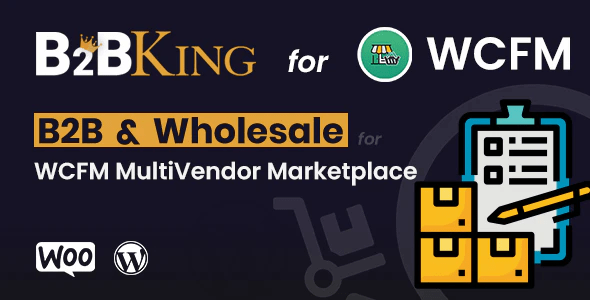 B2BKing B2B and Wholesale for WCFM MultiVendor Marketplace Add on