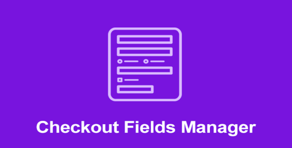 Checkout Fields Manager