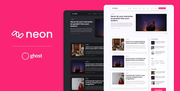 Neon Multipurpose Ghost Theme for Blog and Newsletter