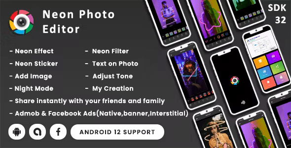 Neon Photo Editor with Effects StickersAndroid 12 Supported SDK 32